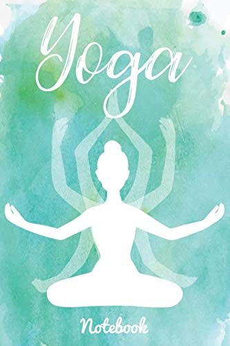 Yoga Notebook: 120 pages Lined Yoga meditation journal with Inspirational quotes and yoga poses on each page | Yoga daily devotional to Write in for ... Yoga class planner lesson sequence gift Paperback – Notebook, February 8, 2020