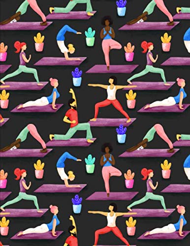 Yoga poses notebook: Blank lined notebook , composition book back to school (8.5x11 large) healthy lifestyle, body spirit Paperback – June 25, 2019