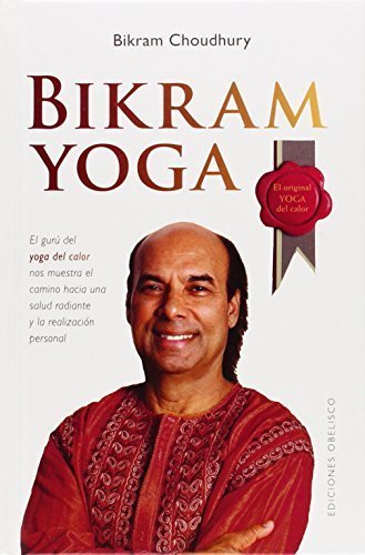 Bikram Yoga by Bikram Choudhury (2009-06-05) Hardcover