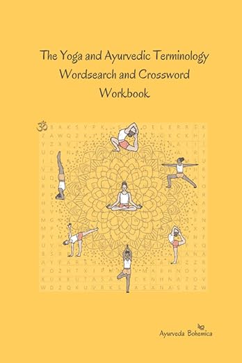 The Yoga and Ayurvedic Terminology Wordsearch and Crossword Workbook Paperback – Large Print, September 9, 2022