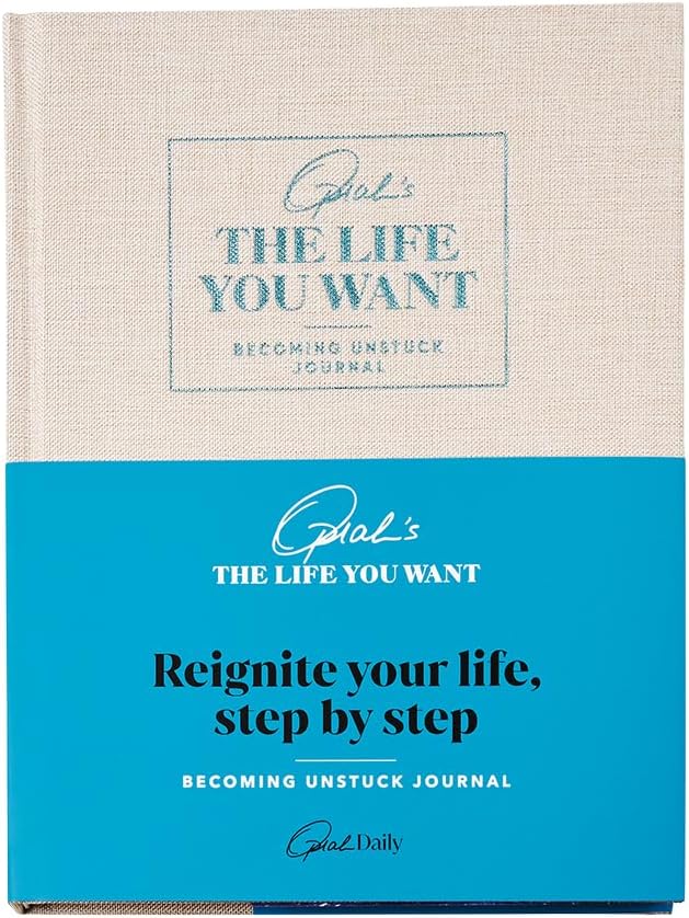 Oprah's The Life You Want™ Becoming Unstuck Journal: Overcome anything life throws your way with the ultimate roadmap to becoming unstuck