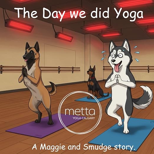 The Day we did Yoga: Maggie and Smudge practice Hot Yoga (The Adventures of Maggie and Smudge) Paperback – Large Print, August 19, 2025