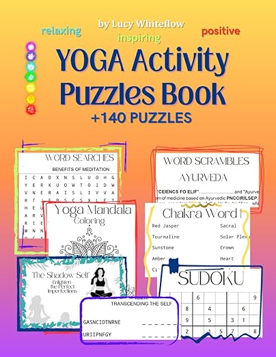 YOGA Activity Puzzles Book: Over 140 Puzzles including Word Searches, Word Scrambles, Word Matches, Cryptograms, Sudoku and Mandala coloring about Yoga and Mindfulness practices Paperback – June 29, 2023