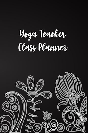 Yoga Teacher Class Planner Notebook: 50 Yoga Classes Logbook with Common Sequences, Pose Library, Sanskrit Names, and Yoga Sequence Builder for Vinyasa Hatha Yoga Instructors & Teachers in Training Paperback – May 22, 2024