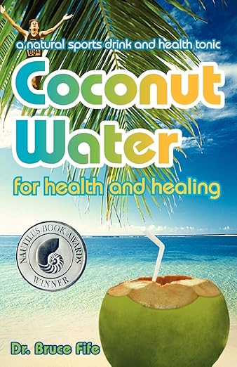 Coconut Water for Health and Healing Paperback – August 1, 2008