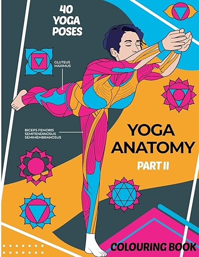 Yoga Anatomy. Colouring Book (Part II) Paperback – August 5, 2020