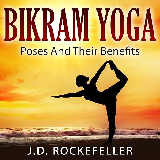 Bikram Yoga: Poses and Their Benefits
Audible Audiobook
– Unabridged