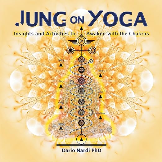 Jung on Yoga: Insights and Activities to Awaken with the Chakras     Paperback – August 17, 2017