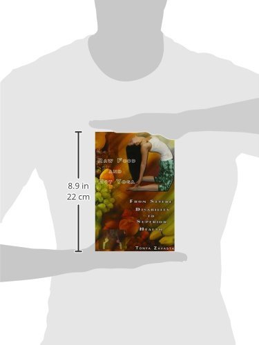 Raw Food and Hot Yoga Paperback – September 14, 2009 - Forever Consciousness