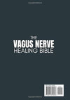 The Vagus Nerve Healing Bible: Rewire Your Nervous System with a 28 - Day Program with Proven Exercises to Reduce Anxiety, Relieve Inflammation and Improve Sleep & Digestion Hardcover – February 28, 2025 - Forever Consciousness