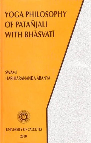 Yoga philosophy of Patañjali: Containing his Yoga aphorisms with commentary of Vyāsa in original Sanskrit, with annotations and allied topics, ... practice of Sāṃkhya-Yoga, with Bhāsvatī      Hardcover – January 1, 2000