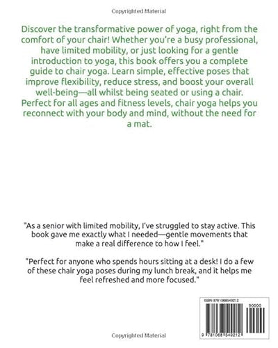 THE CHAIR YOGA REVOLUTION for Seated LIfestyles and Seniors: Improve your Strength and Flexibility in 4 WEEKS Paperback – October 23, 2024 - Forever Consciousness
