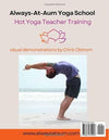 Always - At - Aum Yoga School Hot Yoga Teacher Training Paperback – April 25, 2025 - Forever Consciousness