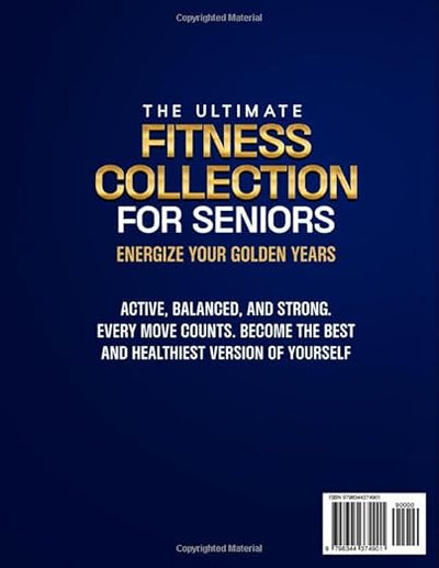 Chair Yoga, Stretching, Strength, Balance, and Wall Pilates Exercises and Workouts for Seniors: 5 Books in 1 - The Ultimate Fitness Collection. Energize Your Golden Years Paperback – November 4, 2024 - Forever Consciousness