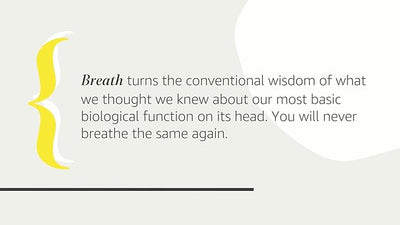 Breath: The New Science of a Lost Art     Hardcover – May 26, 2020