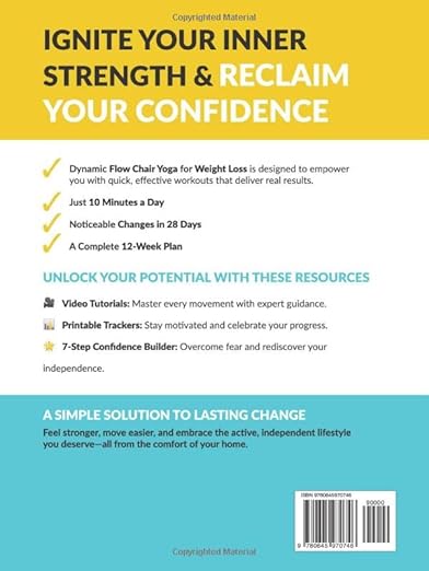Dynamic Flow Chair Yoga for Weight Loss: The 12 - Week Beginner Friendly Workout Plan Packed With 100+ Exercises to Help You Lose Belly Fat and Tone Muscle in Less Than 30 Minutes a Day (Workout Books) Hardcover – August 10, 2024 - Forever Consciousness