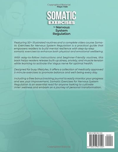 Somatic Exercises for Nervous System Regulation: 50+ Illustrated Routines with Video Course & Workbook Calm Your Body & Mind, Release Trauma, and Rejuvenate Your Vagus Nerve in Just 5 Minutes a Day Paperback – April 3, 2025 - Forever Consciousness