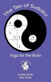 The Tao of Sudoku: Yoga for the Brain (Sudoku Wisdom) Paperback – September 1, 2016 - Forever Consciousness