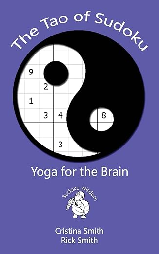 The Tao of Sudoku: Yoga for the Brain (Sudoku Wisdom)      Paperback – September 1, 2016