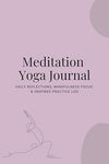 Meditation Yoga Journal: Daily Reflections, Mindfulness Focus & Inspired Practice Log Paperback – April 27, 2025 - Forever Consciousness