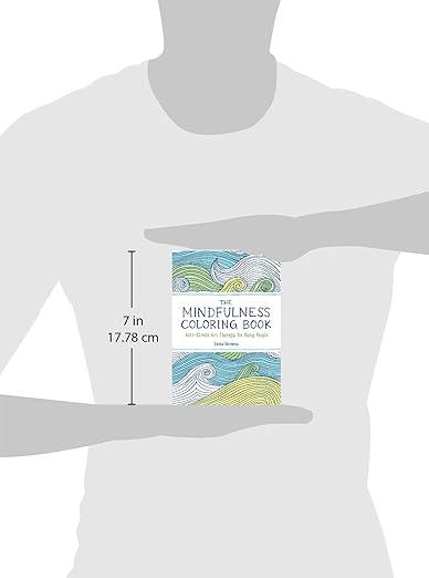 The Mindfulness Coloring Book: Relaxing, Anti - Stress Nature Patterns and Soothing Designs Paperback – Coloring Book, June 2, 2015 - Forever Consciousness