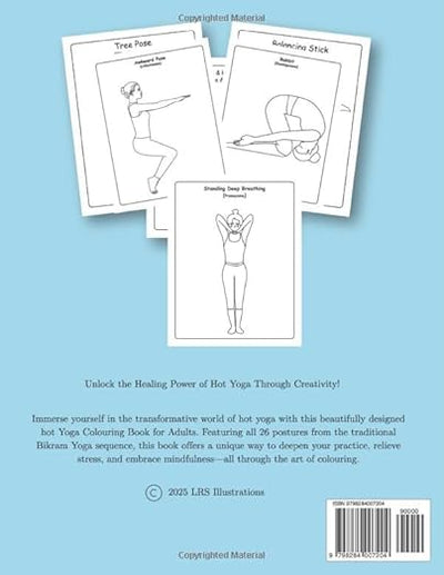 Hot Yoga Colouring Book for adults: Contains all 26 Classic Poses | A4 Size | Perfect Gift for Yoga Enthusiasts, & Mindful Relaxation Paperback – May 14, 2025 - Forever Consciousness