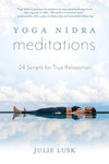 Yoga Nidra Meditations: 24 Scripts for True Relaxation Paperback – June 8, 2021 - Forever Consciousness