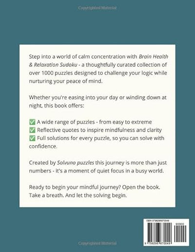 Brain Health & Relaxation Sudoku: A Mindful Journey Through 1000+ Sudoku Challenges Paperback – August 6, 2025 - Forever Consciousness