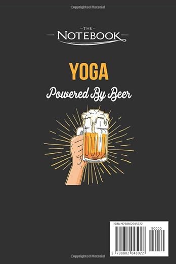 Beer Lover Yoga Gift Powered By Beer Notebook: Amazing Notebook GRATITUDE Notebook / Journal Gift, 120 Pages, 6x9 inches Paperback – April 13, 2022 - Forever Consciousness