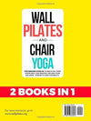 Wall Pilates & Chair Yoga For Seniors Over 60 (2 Books In 1): 10 Min A Day Safe Exercises To Regain Your Balance, Strength and Flexibility (Fun & Fit) Hardcover – April 1, 2025 - Forever Consciousness