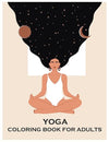 Yoga Coloring Book For Adults: Yoga Coloring Book For adults, Yoga Mandala coloring book for adults, Yoga Posture, Yoga Coloring Pages, Relaxation and ... to Do in Bed, women's yoga every morning Paperback – December 2, 2021 - Forever Consciousness