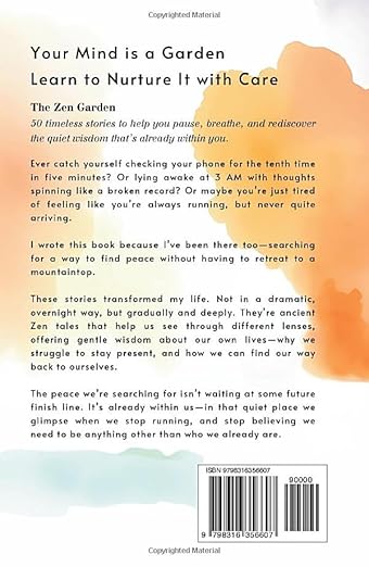 The Zen Garden: A Practical Approach to Buddhism For Beginners. 50 Zen Stories That Transformed My Life and Will Help You Cultivate Your Inner Garden, Find Peace in Uncertainty, and Rediscover Joy Hardcover – April 9, 2025 - Forever Consciousness
