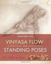Yoga Mat Companion 1: Anatomy for Vinyasa Flow and Standing Poses Paperback – December 22, 2010 - Forever Consciousness