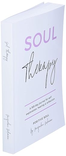 Soul Therapy: A 365 day journal for self exploration, healing and reflection (Soul Therapy series) Paperback – April 11, 2018 - Forever Consciousness