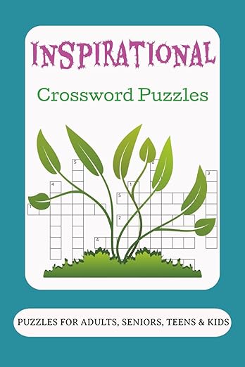 Inspirational Crossword Puzzle Book: Crossword Puzzles with Easy to Read Print about Inspirations, Motivations, Uplifting Inner fire and More | 6x9 ... Vacation, Holidays, Free Times and Relaxation      Paperback – September 21, 2025