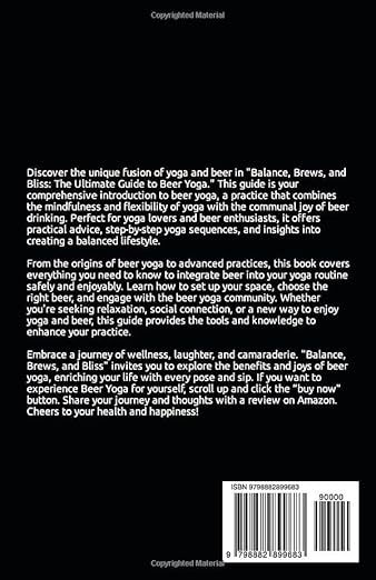 Beer Yoga: Embracing Balance, Brews and Bliss Paperback – February 26, 2024 - Forever Consciousness