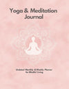 Yoga & Meditation Practice Journal: Daily Practice Tracker and Monthly Planner for Mindful Living, Breathwork & Meditation Paperback – April 24, 2025 - Forever Consciousness