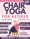 Chair Yoga for Retired Seniors Over 60: Your 28 - Day Beginners Plan, 50+ Low - Impact & Easy Exercises to Feel 10 Years Younger in Just 10 Minutes a Day. Improve Balance & Mobility While Losing Weight Paperback – March 28, 2025 - Forever Consciousness