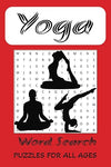 Yoga Word Search Puzzle Book: Word Searches with Easy to Read Print about Yoga, Yoga Poses, Yoga Classes and More | 6 x 9 inches, 80 pages | 35+ Puzzles ...Gift for Holidays, Education, Free Time Paperback – February 1, 2025 - Forever Consciousness
