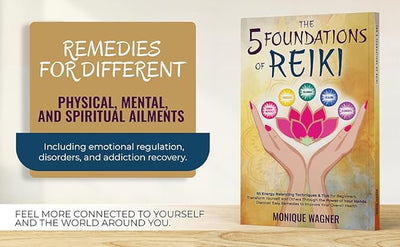 The 5 Foundations of Reiki: 65 Energy Balancing Techniques & Tips for Beginners. Transform Yourself and Others Through the Power of Your Hands. Discover Easy Remedies to Improve Your Overall Health     Paperback – September 28, 2023