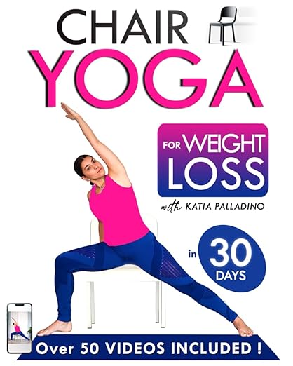 Chair Yoga Book for Weight Loss in 30 Days: The Effective Method with 50+ Video Tutorials | Easy and Accessible Poses for All Levels: With Katia Palladino, Chair Yoga Expert      Paperback – January 21, 2025