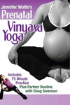 Prenatal Vinyasa Yoga ~ Jennifer Wolfe - Forever Consciousness