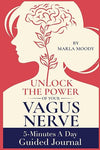 Unlock the Power of Your Vagus Nerve Guided Journal: Five Minutes to a Healthier You Paperback – March 4, 2025 - Forever Consciousness