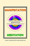Manifestation Meditation: A book to meditate with & keep around you Paperback – June 3, 2025 - Forever Consciousness