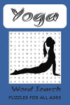 Yoga Word Search Puzzle Book: Word Searches with Easy to Read Print about Yoga, Yoga Poses, Yoga Classes and More | 6 x 9 inches, 80 pages | 35+ Puzzles ...Gift for Holidays, Education, Free Time Paperback – February 2, 2025 - Forever Consciousness