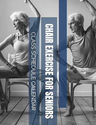 Chair Exercise for Seniors Class Schedule Calendar: Undated Daily Timetable with Hourly Time Blocks for Individual or Group to Boost Cognitive ... Adults : Address Book for Contact Details      Paperback – August 21, 2024