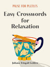 Pause for Puzzles: Easy Crosswords for Relaxation Paperback – November 21, 2023 - Forever Consciousness