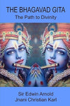 The Bhagavad Gita: The Path to Divinity Paperback – October 19, 2018 - Forever Consciousness