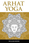 Arhat Yoga: A Complete Description of the Spiritual Pathway to the Sambhogakaya Yoga Attainment     Paperback – October 21, 2021