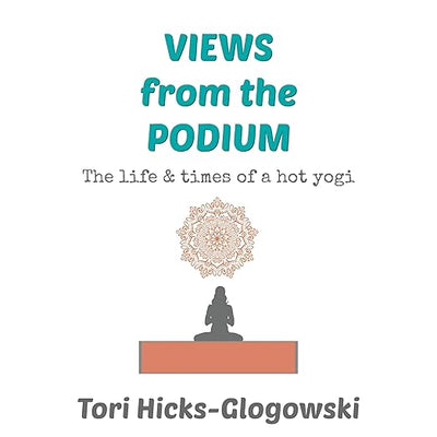 Views from the Podium: The Life & Times of a Hot Yogi    
	                
	            

                 
                        Audible Audiobook 
                  
                        – Unabridged